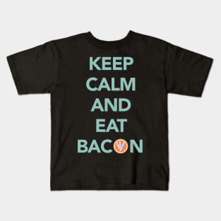 Keep Calm and Eat Bacon Tee Tshirt Kids T-Shirt